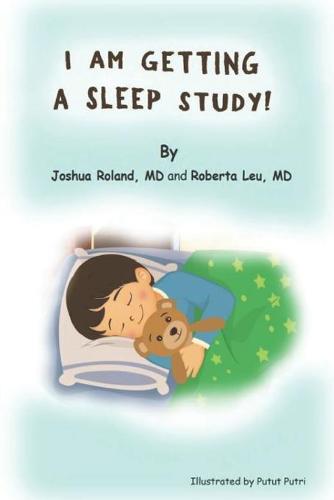 I am getting a sleep study!