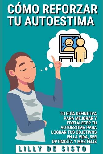 Como reforzar tu autoestima