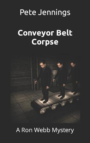 Conveyor Belt Corpse