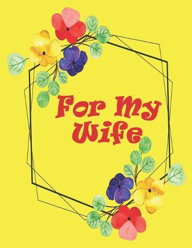 For My Wife