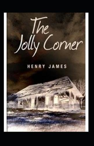 The Jolly Corner Annotated
