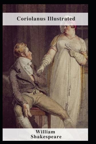 Coriolanus Illustrated