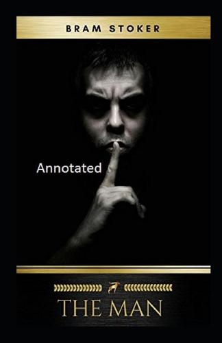 The Man Annotated