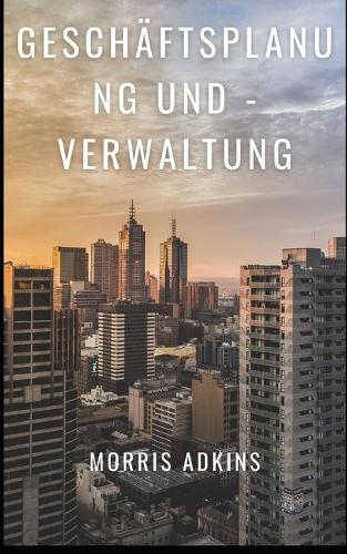 Geschaftsplanung Und -Verwaltung