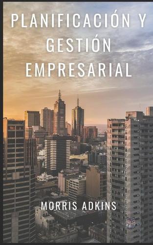 Planificacion Y Gestion Empresarial