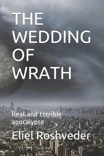 The Wedding of Wrath