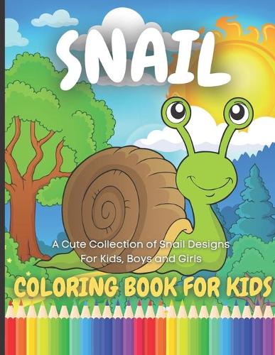 Snail Coloring Book For Kids