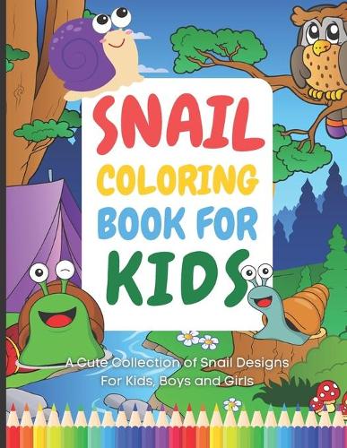 Snail Coloring Book For Kids