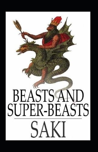 Beasts and Super-Beasts Annotated