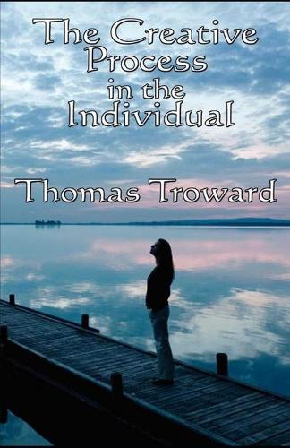 The Creative Process in the Individual