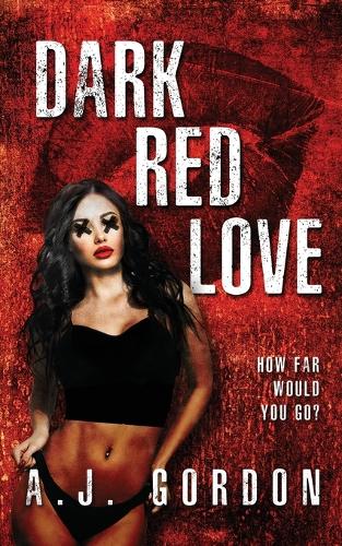 Dark Red Love