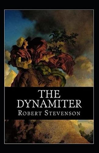 The Dynamiter Annotated