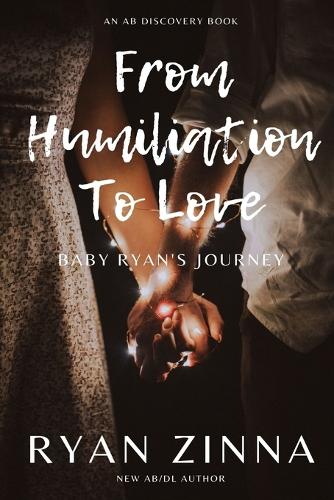 From Humiliation To Love