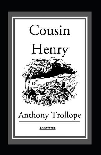 Cousin Henry Annotated