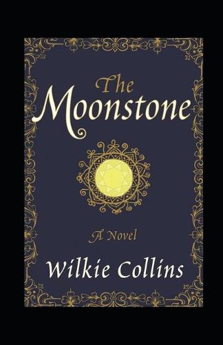 The Moonstone Annotated