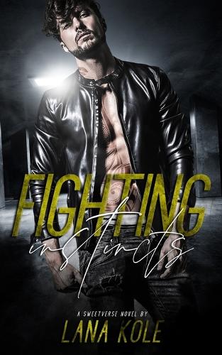 Fighting Instincts