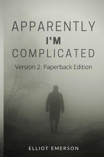 Apparently, I'm Complicated