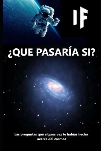 ¿Que Pasaría Si?