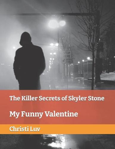 The Killer Secrets of Skyler Stone