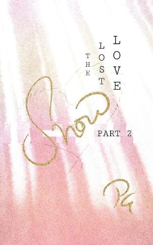 Snow Part 2 the Lost Love