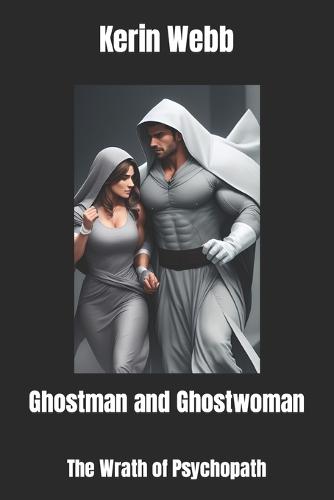 Ghostman and Ghostwoman