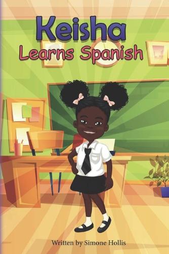 Keisha Learns Spanish