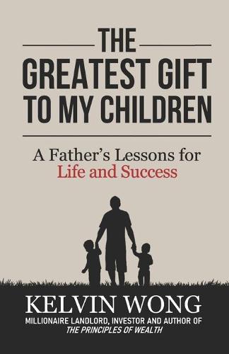 The Greatest Gift to My Children