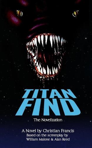 Titan Find - The Novelization