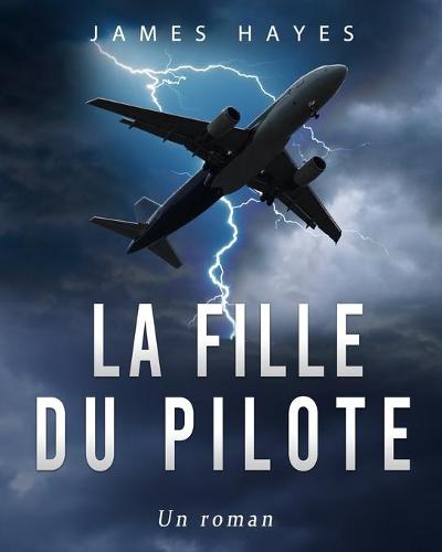 La fille du pilote
