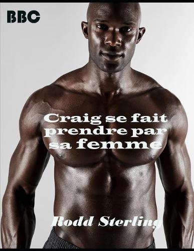 Craig se fait prendre par sa femme