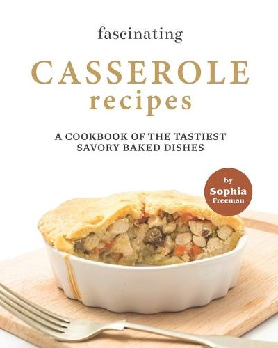 Fascinating Casserole Recipes