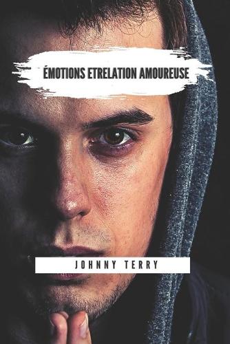 Emotions etRelation amoureuse