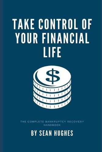 Take Control of Your Financial Life