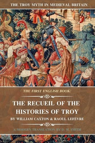 The Recueil of the Histories of Troy
