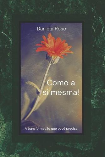 Como a Si Mesma!