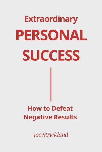 Extraordinary Personal Success