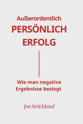Ausserordentlich Persoenlich Erfolg