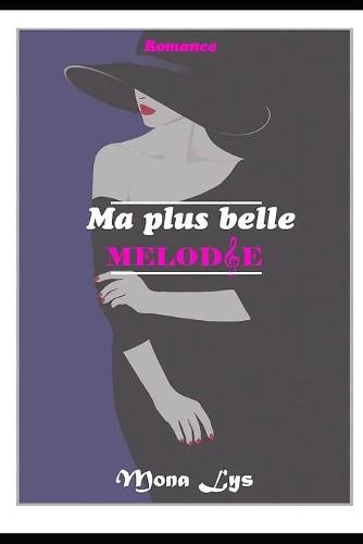 Ma plus belle MELODIE