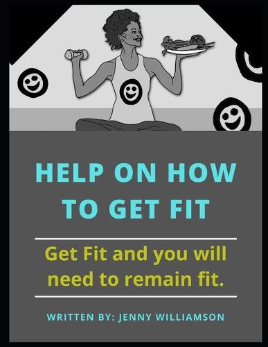 Help on How To Get Fit