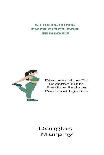 Stretching Exercises For Seniors