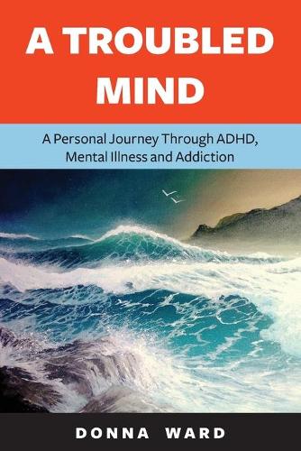 A Troubled Mind