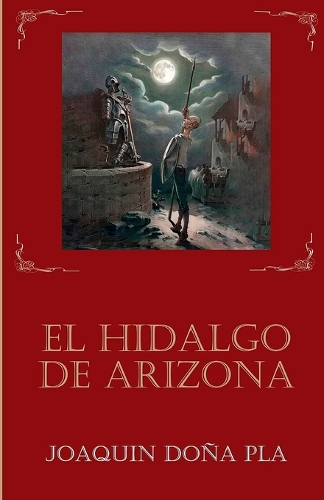 El Hidalgo de Arizona