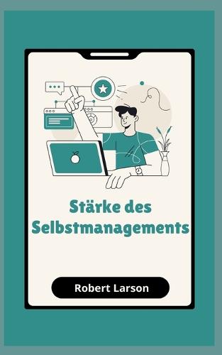 Starke des Selbstmanagements