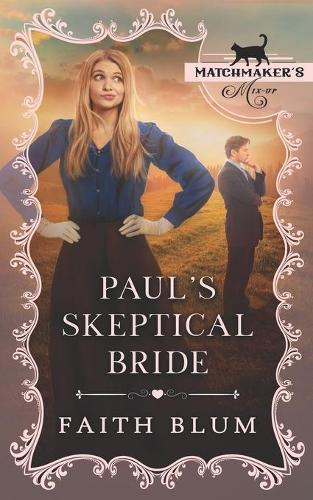 Paul's Skeptical Bride