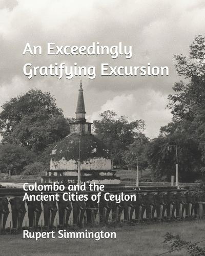 An Exceedingly Gratifying Excursion