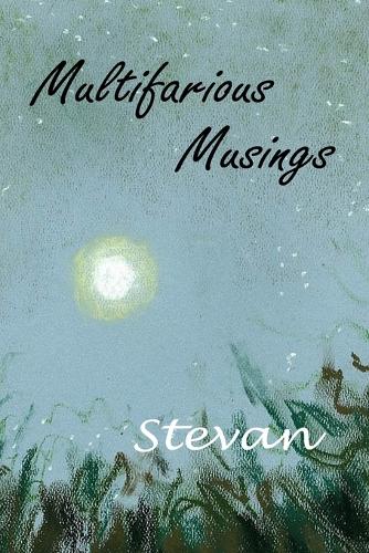 Multifarious Musings