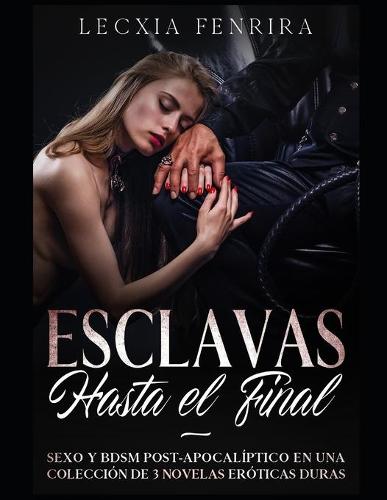 Esclavas hasta el Final