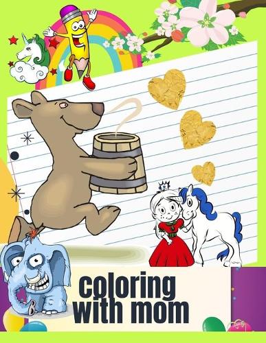 coloring with Mom