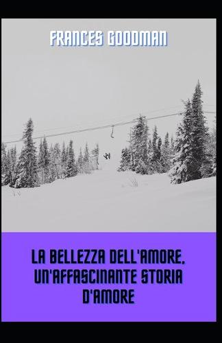 La bellezza dell'amore, un'affascinante storia d'amore