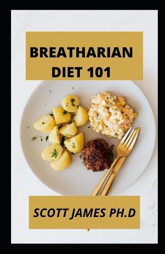 Breatharian Diet 101